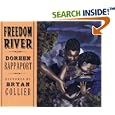 Freedom River (Coretta Scott King Illustrator Honor Books)