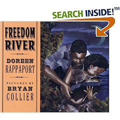 Freedom River (Coretta Scott King Illustrator Honor Books)