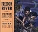 Freedom River (Coretta Scott King Illustrator Honor Books)