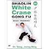 Shaolin White Crane Gong Fu: Basic Training 3 & 4