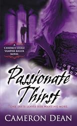 Passionate Thirst: A Candace Steele Vampire Killer Novel