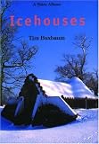 Icehouses (Shire Library) (Shire Library)