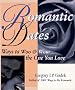 Romantic Dates: Ways to Woo and Wow the One You Love (Godek Romantic)