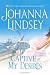 Captive of My Desires (Malory Novels)
