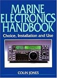 Marine Electronics Handbook: Choice, Installation and Use (Waterline)