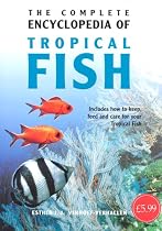 Complete Encyclopedia of Tropical Fish