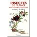 Insectes de France et d'Europe occidentale