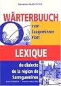 Lexique du dialecte de la région de Sarreguemines : Wärterbuuch vum Saageminner Platt