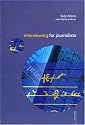 Interviewing for Journalists (Media Skills)