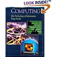 Computing: The Technology of Information (New Encyclopedia of Science)