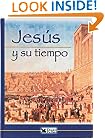 Jesus y Su Tiempo