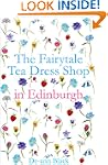 THE FAIRYTALE TEA DRESS SHOP IN EDINB...