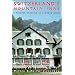 Switzerland's Mountain Inns: A Walking Vacation in a World Apart