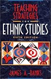 Teaching Strategies for Ethnic Studies (6th Edition)