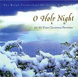 O Holy Night 20 Christmas Favorites