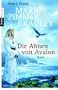 Die Ahnen von Avalon: Roman