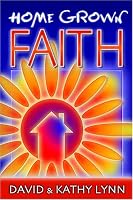 Home Grown Faith