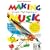 Making Music: Create!  Play!  Experience! Win/Mac
