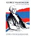 George Washington and the New Nation: 1783-1793 - Volume 3
