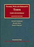 Cases and Materials on Torts (University Casebook Series) (University Casebook Series)