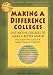 Making a Difference Colleges: Distinctive Colleges to Make a Better World (Making a Difference College & Graduate Guide: Outstanding Colleges to Help You Make a Better World)
