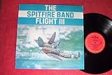 The Spitfire Band: Flight 3 III: WWII RAF Cover Art: Vinyl Jazz LP: (1984)