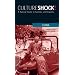 Culture Shock! China: A Survival Guide to Customs and Etiquette