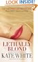 Lethally Blond