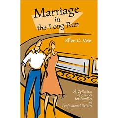 Marriage in the Long Run: A Collection of Articles for Families of Professional Drivers