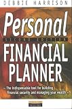 cover of Personal Financial Planner: The Indispensable Tool for Building Financial Security & Managing Your Wealth