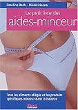 Petit livre des aides-minceur