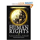 Click here to buy The Evolution of International Human Rights: Visions Seen (Pennsylvania Studies in Human Rights) by Paul Gordon Lauren.