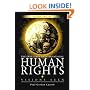 The Evolution of International Human Rights: Visions Seen (Pennsylvania Studies in Human Rights)