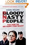 Bloody Nasty People: The Rise of Brit...