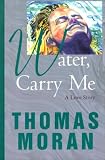 Water, Carry Me