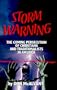 Storm Warning: The Coming Persecution of Christians and Traditionalists in America