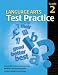 Search : Language Arts Test Practice Student Edition, Consumable Grade 2 (Test Practice (School Specialty Publishing))