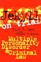 Jekyll on Trial: Multiple Personality Disorder and Criminal Law