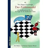 Der Zahlenteufel: Ein Kopfkissenbuch f�r alle, die Angst vor der Mathematik habenvon "Hans Magnus Enzensberger"