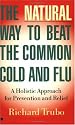 The Natural Way To Beat The Common Cold and Flu