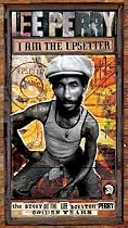 I Am the Upsetter: The Story of Lee "Scratch" Perry: Golden Years