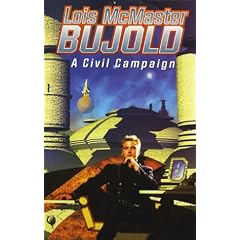 A Civil Campaign (A Miles Vorkosigan Adventure)