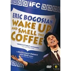 Eric Bogosian: Wake Up and Smell the Coffee by Fake Documentaries Comedies