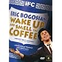 Eric Bogosian: Wake Up and Smell the Coffee