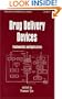 Drug Delivery Devices (Drugs and the Pharmaceutical Sciences)