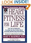 Heart Fitness for Life: The Essential Guide for Preventing and Reversing Heart Disease