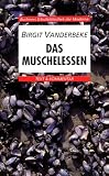 Das Muschelessen. Text und Kommentar