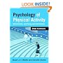 Psychology of Physical Activity: Determinants, Well-being and Interventions