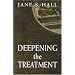 Deepening the Treatment