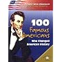 100 Famous Americans Who Changed American History (People Who Changed American History)